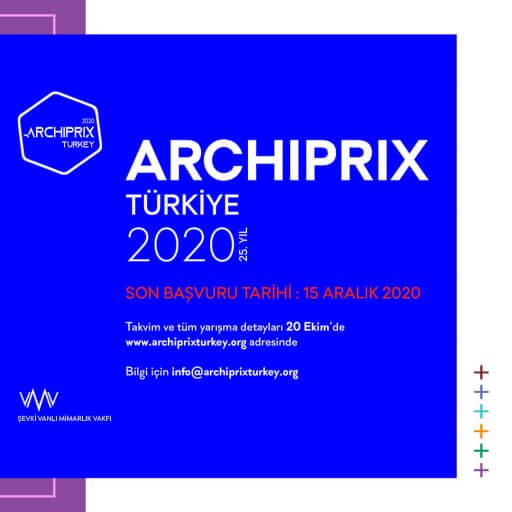 Archiprix Türkiye 2020 Mimarlık Öğrencileri Bitirme Projeleri Yarışması Üniversitemiz Desteği ile Gerçekleşiyor